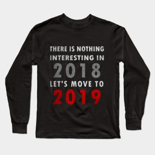 New year 2019 Long Sleeve T-Shirt
